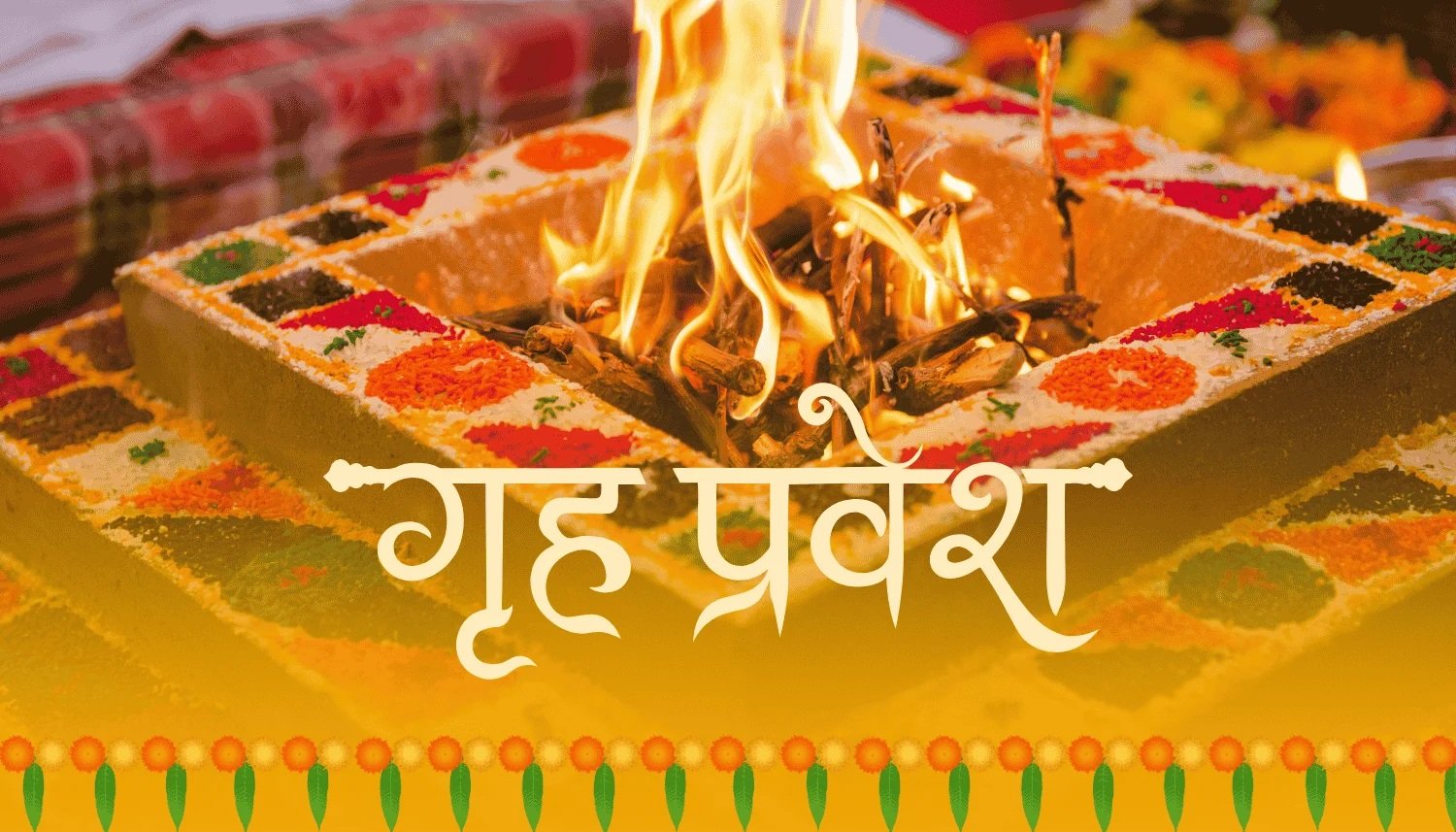 5 Essentials Every Family Needs for a Griha Pravesam